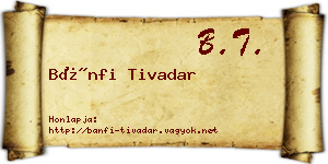 Bánfi Tivadar névjegykártya